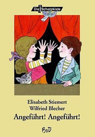 Angeführt, Angeführt