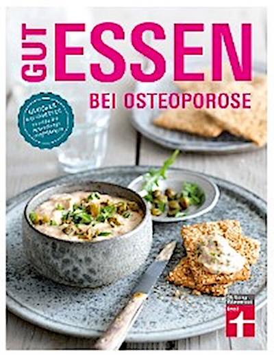 Gut essen bei Osteoporose