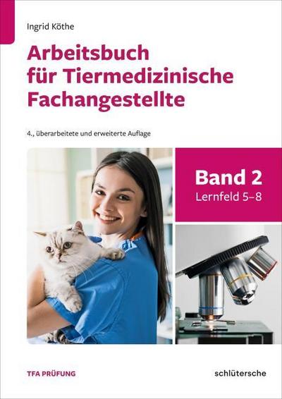 Arbeitsbuch für Tiermedizinische Fachangestellte 2