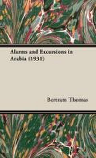 Alarms and Excursions in Arabia (1931)