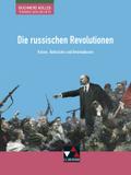 Die russischen Revolutionen - Krisen, Umbrüche und Revolutionen