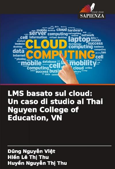 LMS basato sul cloud: Un caso di studio al Thai Nguyen College of Education, VN