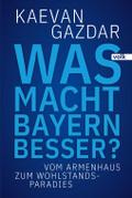 Was macht Bayern besser?