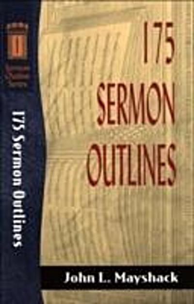 175 Sermon Outlines (Sermon Outline Series)