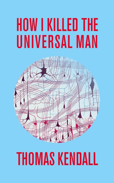 How I Killed the Universal Man