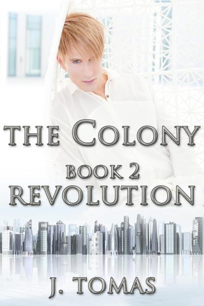 Colony Book 2: Revolution