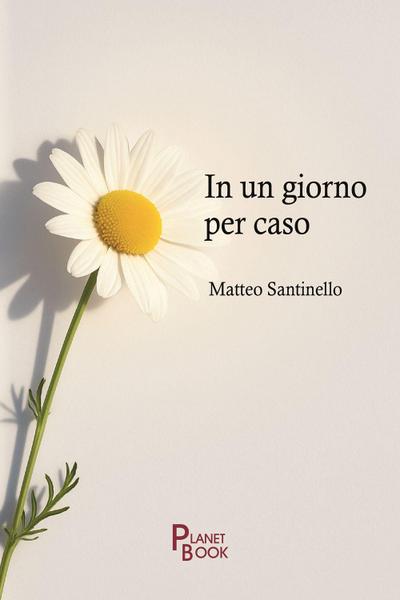 In un giorno per caso