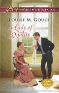 Lady of Quality (Mills & Boon Love Inspired Historical) (Ladies in Waiting - Book 3) - Louise M. Gouge