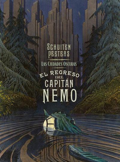 LAS CIUDADES OSCURAS. EL REGRESO DEL CAPITAN NEMO