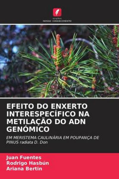 EFEITO DO ENXERTO INTERESPECÍFICO NA METILAÇÃO DO ADN GENÓMICO