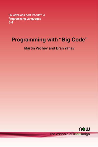 Programming with "Big Code"