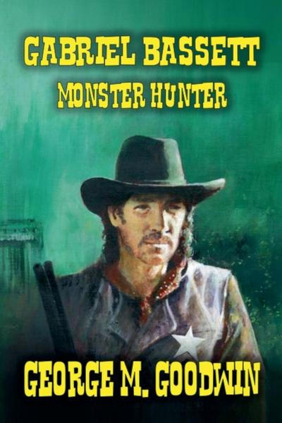 Gabriel Bassett - Monster Hunter