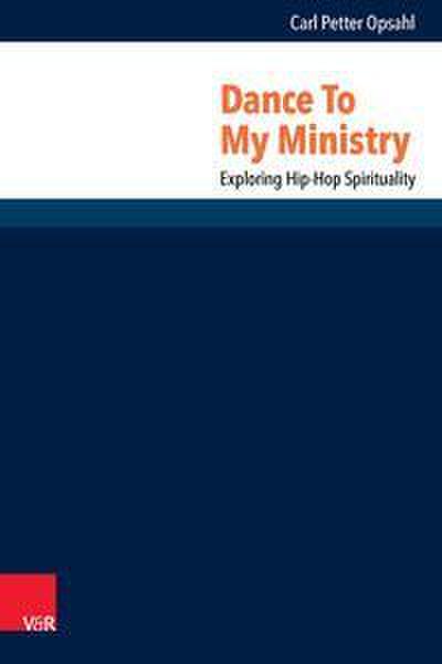 Dance To My Ministry