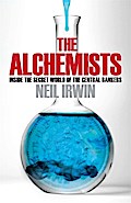 The Alchemists: Inside the secret world of central bankers