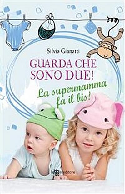 Guarda che sono due!