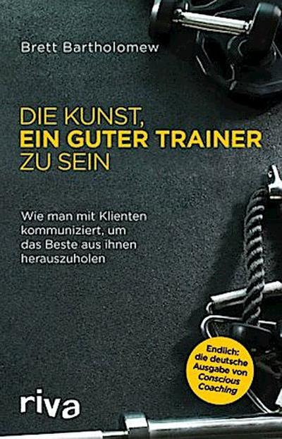 Die Kunst, ein guter Trainer zu sein