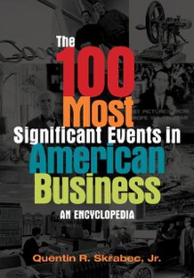 100 Most Significant Events in American Business