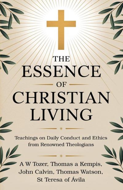 The Essence of Christian Living