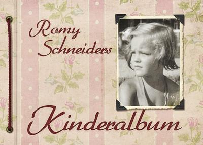 Meier zu Hartum, M: Romy Schneiders Kinderalbum