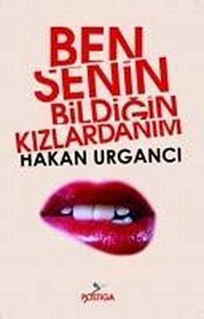 Ben Senin Bildigin Kizlardanim