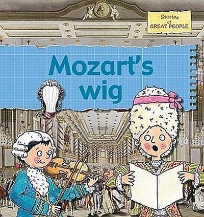 Mozart’s Wig