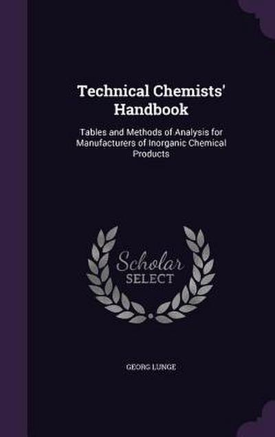 Technical Chemists’ Handbook