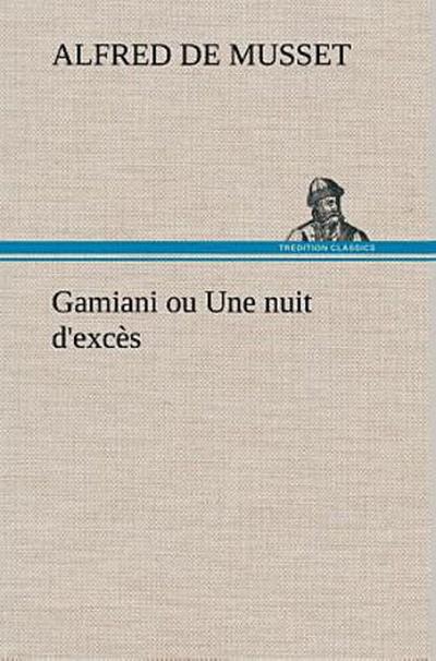 Gamiani ou Une nuit d’excès
