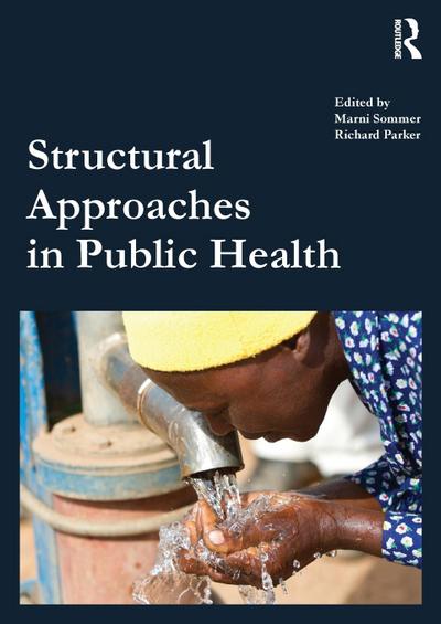 Structural Approaches in Public Health