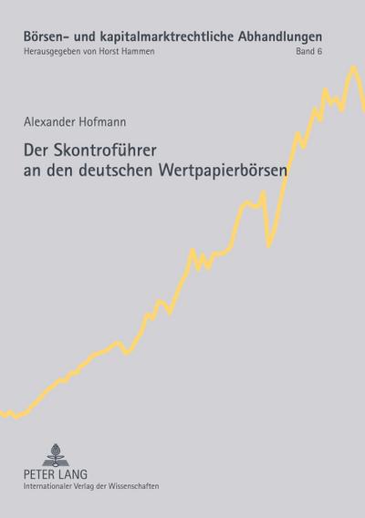 Der Skontroführer an den deutschen Wertpapierbörsen