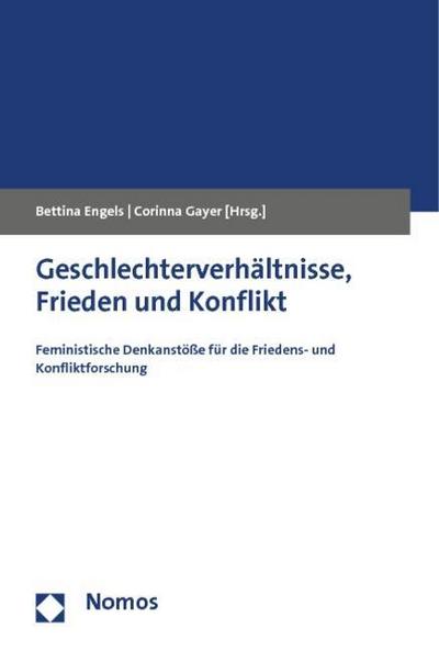 Geschlechterverhältnisse, Frieden und Konflikt