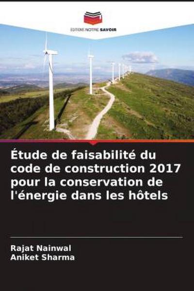 Étude de faisabilité du code de construction 2017 pour la conservation de l’énergie dans les hôtels