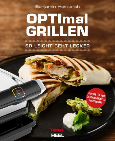 OPTImal Grillen - OPTIgrill Kochbuch Rezeptbuch