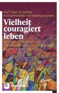 Vielheit couragiert leben