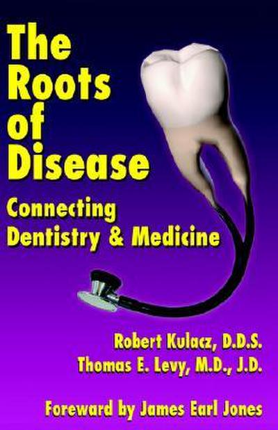 The Roots of Disease