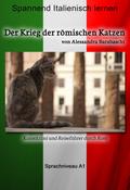 Der Krieg der römischen Katzen - Sprachkurs Italie