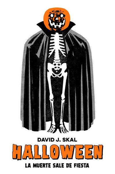 Skal, D: Halloween : la muerte sale de fiesta