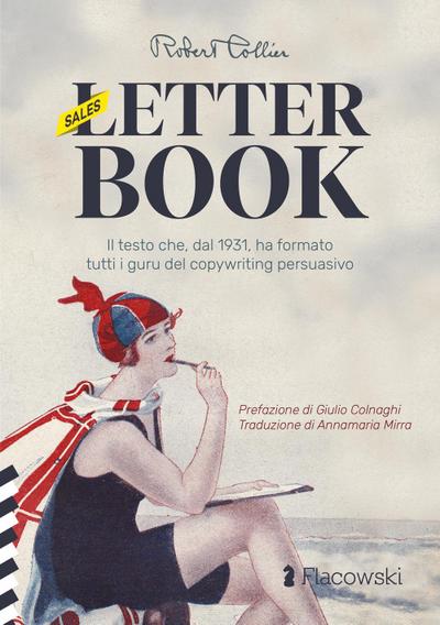 Collier, R: (Sales) Letter Book. Il testo che, dal 1931, ha