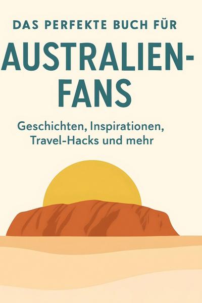 Das perfekte Buch für Australien-Fans