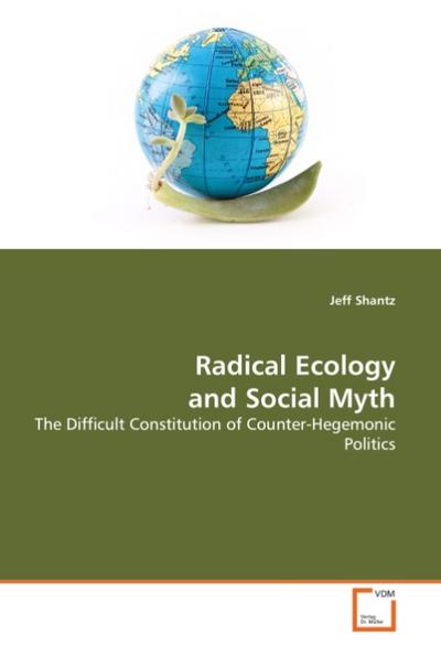 Radical Ecology and Social Myth