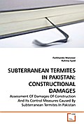 SUBTERRANEAN TERMITES IN PAKISTAN: CONSTRUCTIONAL 