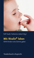 Mit Ritalin® leben