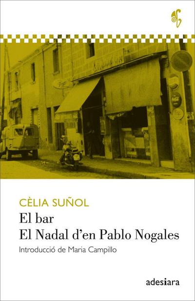 El bar / El Nadal d’en Pablo Nogales