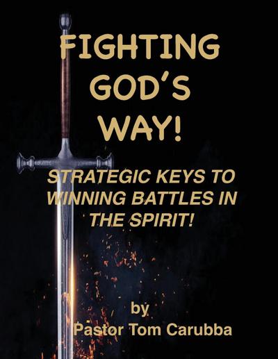 Fighting God’s Way!
