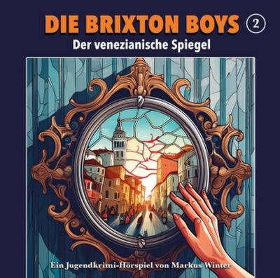 Die Brixton-Boys - Der venezianische Spiegel, 1 Audio-CD