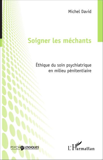 Soigner les mechants