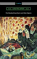 The Death of Ivan Ilyich and Other Stories