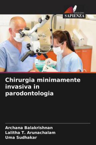 Chirurgia minimamente invasiva in parodontologia