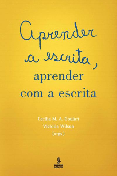 Aprender a escrita, aprender com a escrita