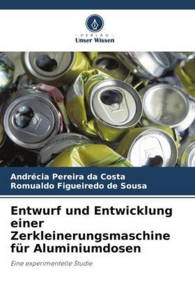Entwurf und Entwicklung einer Zerkleinerungsmaschine für Aluminiumdosen