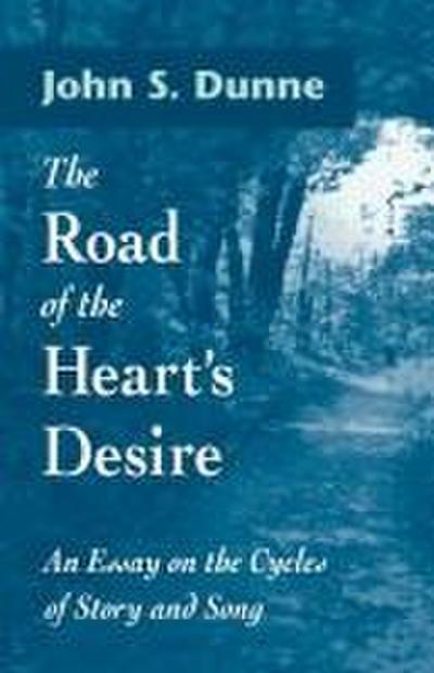 Road of the Heart’s Desire